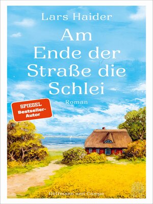 cover image of Am Ende der Straße die Schlei